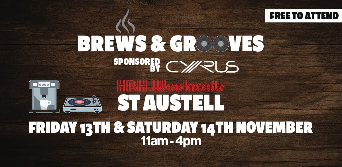Brews & Grooves Sponsored by Cyrus at HBH Woolacotts, St Austell