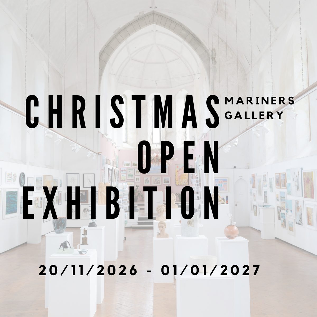 Christmas Open Exhibition at the Mariners Gallery