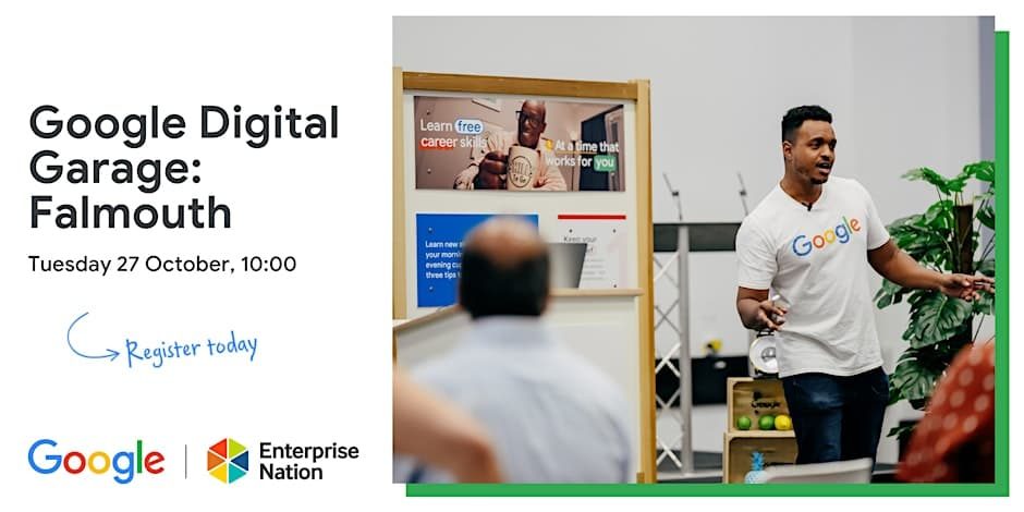 Google Digital Garage in Falmouth