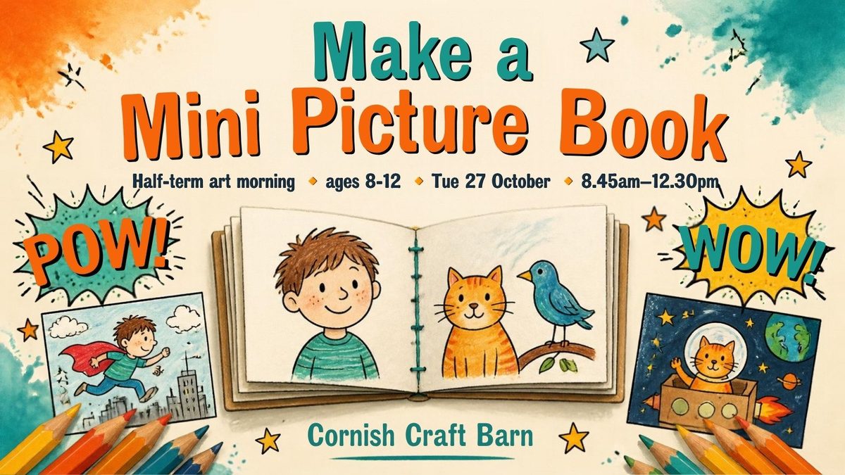 Half-Term Art Morning: Make a Mini Picture Book (ages 8–12)