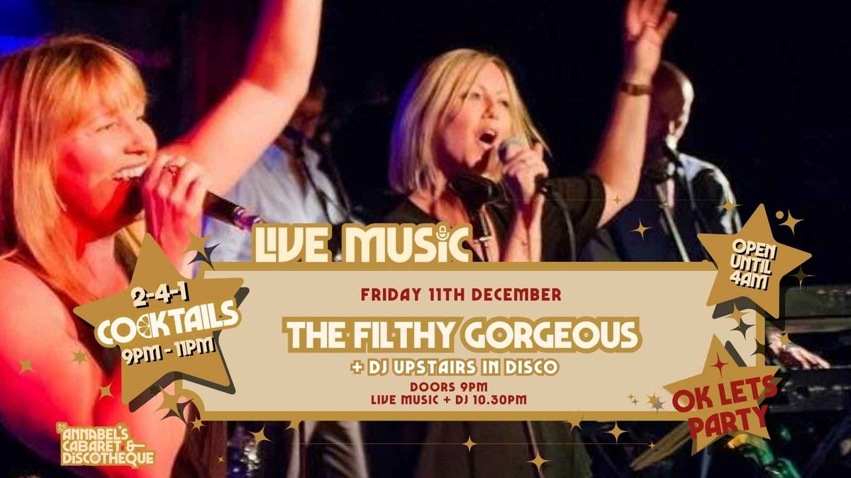 The Filthy Gorgeous live at Annabel's, Plymouth